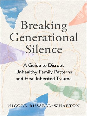 cover image of Breaking Generational Silence